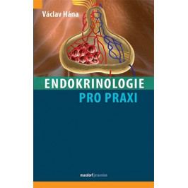 Hána Václav: Endokrinologie pro praxi