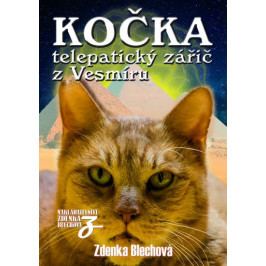 Blechová Zdenka: Kočka telepatický zářič z Vesmíru