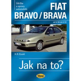 Etzold Hans-Rudiger Dr.: FIAT Bravo/Brava 9/95–8/01 - Jak na to? č. 39