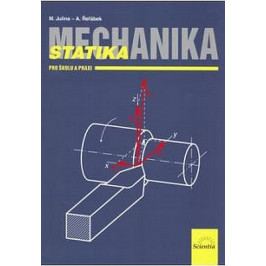 Julina M., Řeřábek A.: Mechanika - Statika pro školu a praxi