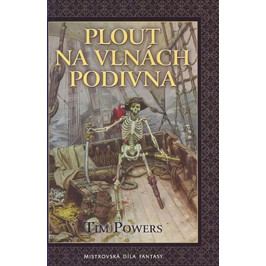 Powers Tim: Plout na vlnách podivna