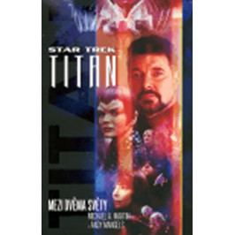 Star Trek Titan - Mezi dvěma světy