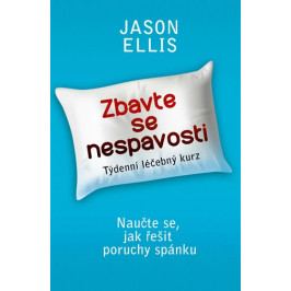 Ellis Jason: Zbavte se nespavosti - Naučte se, jak řešit poruchy spánku
