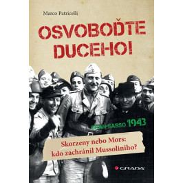 Patricelli Marco: Osvoboďte duceho!