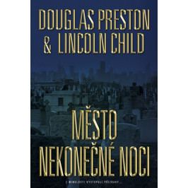 Preston Douglas, Child Lincoln,: Město nekonečné noci